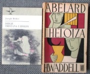 Joseph Bedier Dzieje Tristana i Izoldy Helen Waddell Abelard i Heloiza