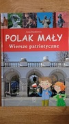 Polak Mały wiersze patriotyczne