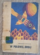 W połowie drogi - Bohdan Petecki