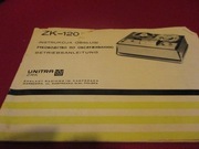 UNITRA  MAGNETOFON ZK 120 SZPULOWY INSTRUKCJA ORGINAŁ LATA 70 PRL