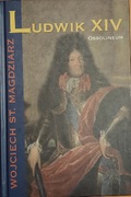 Ludwik XIV Wojciech St. Magdziarz 