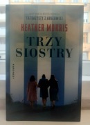 Trzy siostry Heather Morris