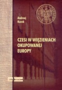 Czesi w więzieniach okupowanej Europy