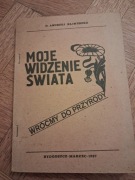 Moje widzenie świata. Wróćmy do przyrody. O. Andrzej Klimuszko