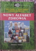 NOWY ALFABET ZDROWIA HALINA I RYSZARD STERCZYŃSCY