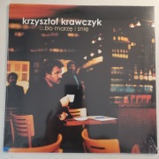 Krzysztof Krawczyk - Bo Marzę I Śnię Folia Winyl