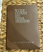 Wstęp ogólny do pisma świętego Pallottinum 1986