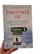 Zmotywuj się Tamara Lowe UNIKAT +Gratis 