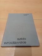 Szkło wrocławskie Stanisław Dawski