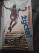 Piotr Koźlak Nie przegraj życia