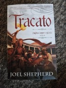 Próba krwi i stali Tom 3 Tracato Joel Shepherd