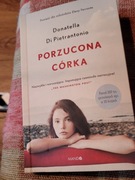 Porzucona córka. Donatella Di Pietrantonia 2017