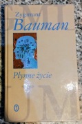 Płynne życie - Z. Bauman