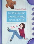 Dzienniczek zakręconej nastolatki cz. 1 - Renata Opala