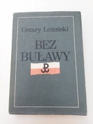 Cezary Leżeński - Bez Buławy