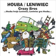 Leniwiec / Houba Crazy Bros CD