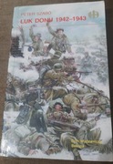 KSIĄŻKA Z SERII HISTORYCZNE BITWY- ŁUK DONU 1942-1943 