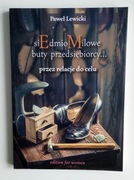 siEdmioMilowe buty przedsiębiorcy... edition for women - Paweł Lewicki