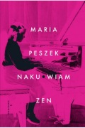 Maria Peszek Nakurwiam Zen