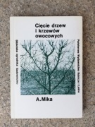 książka "Cięcie drzew i krzewów owocowych" Augustyn Mika