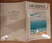 Archipel 2 Français langue étrangére język francuski podręcznik 