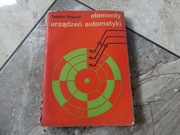 Tadeusz Bogumił Elementy Urządzeń automatyki