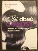 ,,Jak dbać o włosy,,