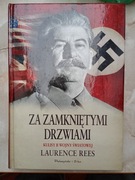 Laurence REES - ZA ZAMKNIĘTYMI DRZWIAMI II wojna światowa Stalin Polacy
