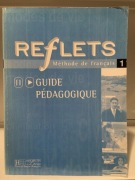 REFLETS 1: METHODE DE FRANCAIS (GUIDE PEDAGOGIQUE) - KSIĄŻKA NAUCZYCIELA