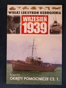 Mariusz Borowiak Okręty pomocnicze Cz. 1 WLU Wrzesień 1939 tom 92