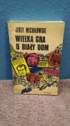 Jerzy Michałowski - Wielka gra o biały dom