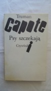 Psy szczekają - Truman Capote