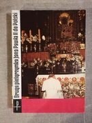 Druga pielgrzymka Jana Pawła II do Polski