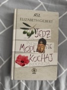 Jedz Módl się kochaj Elizabeth Gilbert 