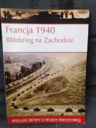 WIELKIE BITWY II WOJNY ŚWIATOWEJ - Francja 1940 Blitzkrieg na Zachodzie