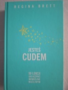 Regina Brett - Jesteś cudem