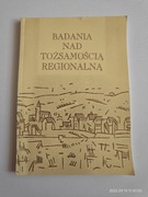 BADANIA NAD TOŻSAMOŚCIĄ REGIONALNĄ