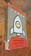 ASTRONAUTYKA W PYTANIACH I ODPOWIEDZIACH - Maciejewski , Rukuszewicz (k6)