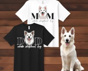 Personalizowana koszulka z psem Biały Owczarek Szwajcarski Dog Mam Dog Dad