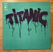 Titanic – Titanic – 1970 – CBS - Holland   EX   