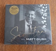 Sinatra with Matt Dusk CD (Deluxe Edition) [nowa w folii]