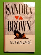 Na wyłączność Sandra Brown