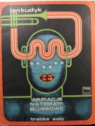 Wariacje na temat bluesowe na trąbkę solo- Jan Kudyk