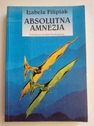 Absolutna amnezja - Izabela Filipiak Pamiętnik Marianny