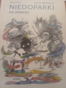 Niedoparki na zawsze Galina Miklinova, Pavel Šrut