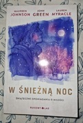 "W śnieżną noc" John Green, Maureen Johnson, Lauren Myracle