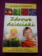 Zdrowe dzieciaki -dr Joel Fuhrman