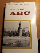 [unikat]Moskiewskie ABC.1973.Rosja.ZSRR.Historia.Geografia.HIT.Podróż