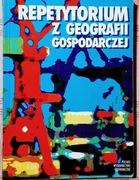 REPETYTORIUM Z GEOGRAFII GOSPODARCZEJ