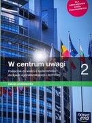 Podręcznik do WOSu. W centrum uwagi. 2 klasa. Zakres podstawowy. 